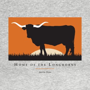 Home of the Longhorns T-Shirt